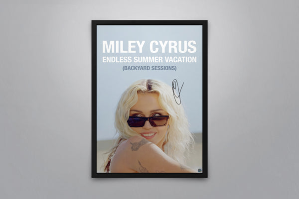 Miley Cyrus: Endless Summer Vacation - Signed Poster + COA