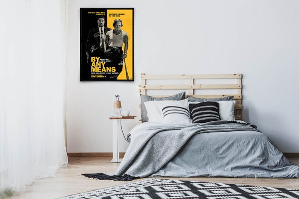 By Any Means Signed Poster with COA