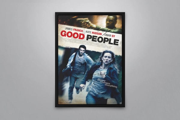 Good People Signed Poster with COA