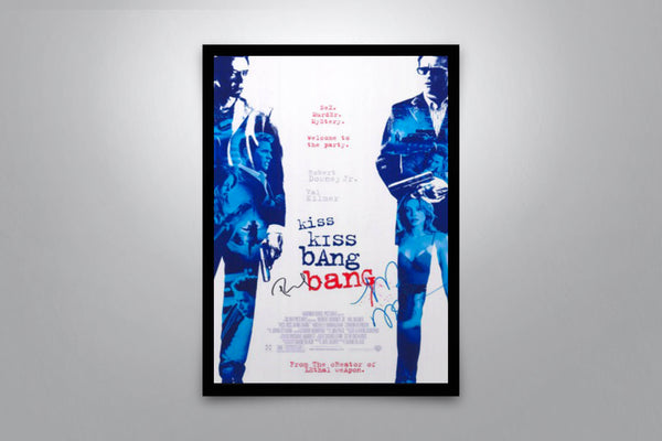 Kiss Kiss Bang Bang Signed Poster with COA