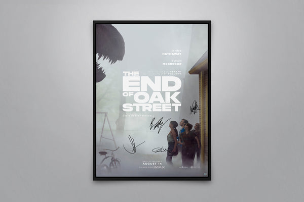 The End of Oak Street Signed Poster with COA