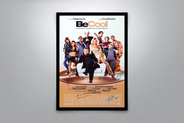 Be Cool Signed Poster with COA