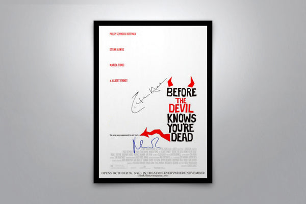 Before The Devil Knows You're Dead Signed Poster with COA
