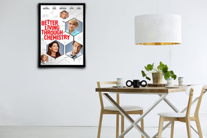 Better Living Through Chemistry Signed Poster with COA