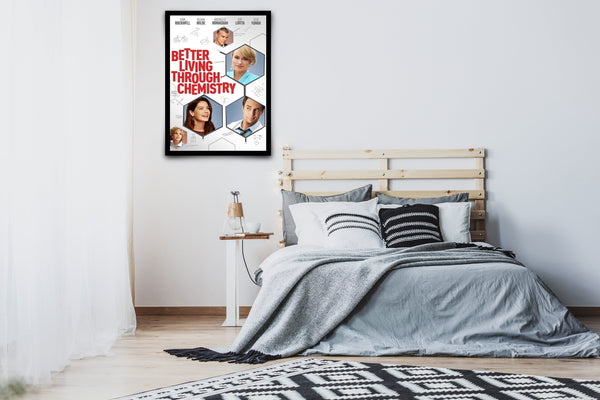 Better Living Through Chemistry Signed Poster with COA