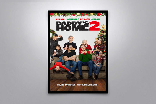 Daddy's Home 2 - Signed Poster + COA