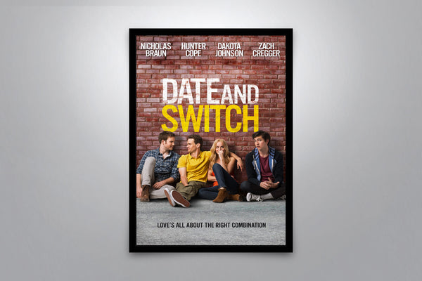 Date and Switch Signed Poster with COA