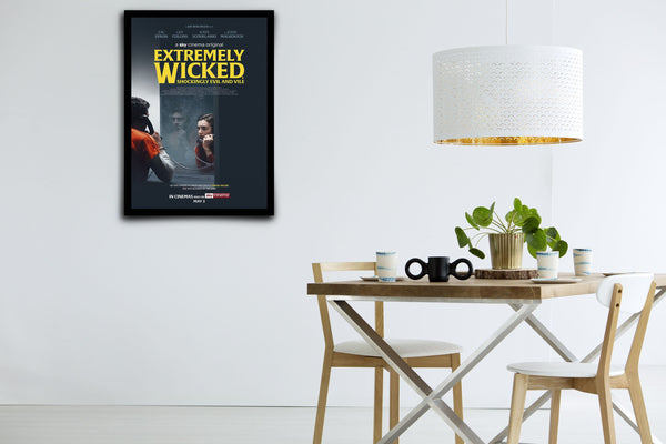 Extremely Wicked, Shockingly Evil and Vile - Signed Poster + COA