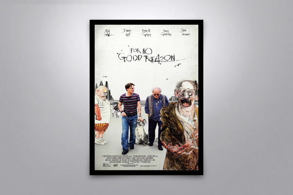 For No Good Reason - Signed Poster + COA