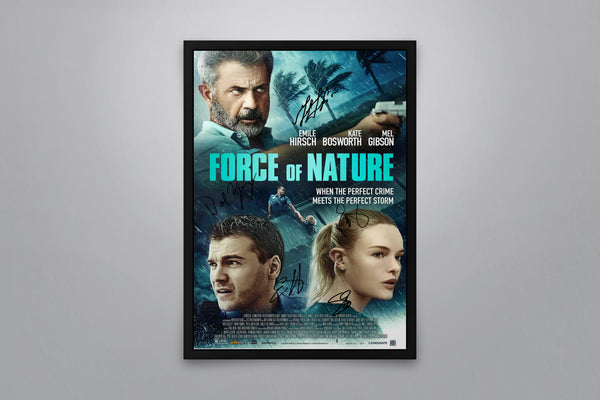 Force of Nature Signed Poster with COA