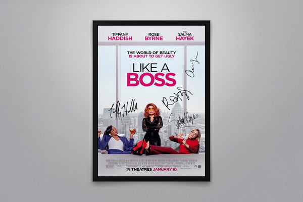 Like a Boss Signed Poster with COA