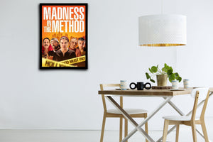 Madness In The Method Signed Poster with COA
