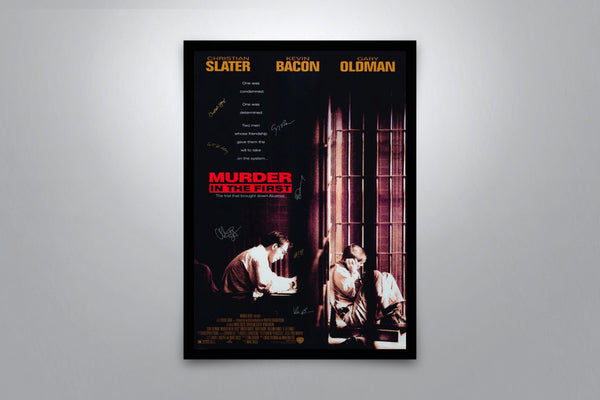 Murder In The First Signed Poster with COA