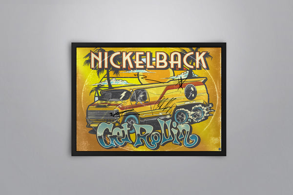 Nickelback: Get Rollin - Signed Poster + COA