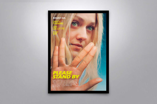 Please Stand By Signed Poster with COA