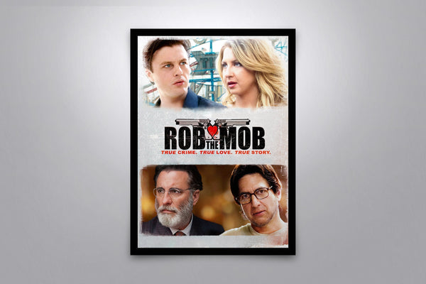 Rob the Mob Signed Poster with COA