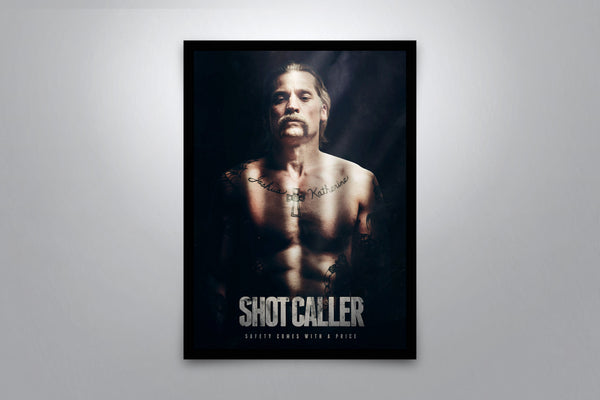 Shot Caller - Signed Poster + COA