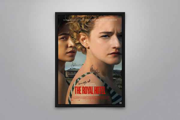 The Royal Hotel - Signed Poster + COA