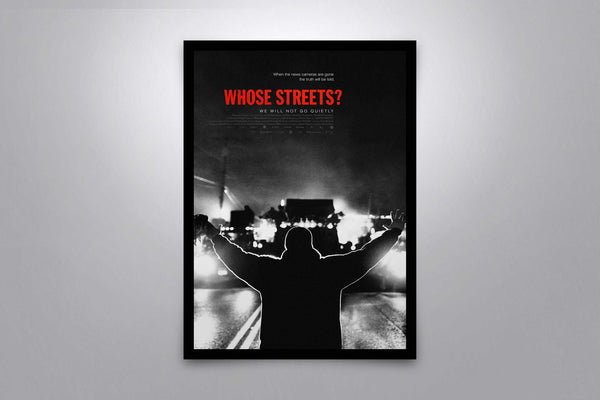 Whose Streets? Signed Poster with COA