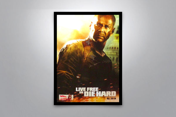 LIVE FREE OR DIE HARD - Signed Poster + COA