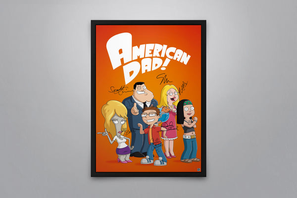 American Dad - Signed Poster + COA