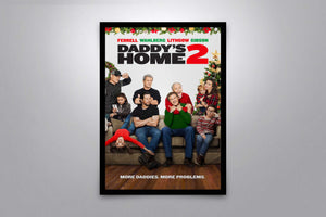 Daddy's Home 2 - Signed Poster + COA