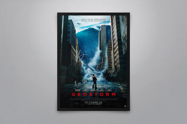 Geostorm - Signed Poster + COA