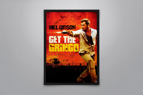 Get the Gringo - Signed Poster + COA