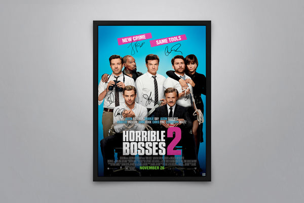 Horrible Bosses 2 - Signed Poster + COA