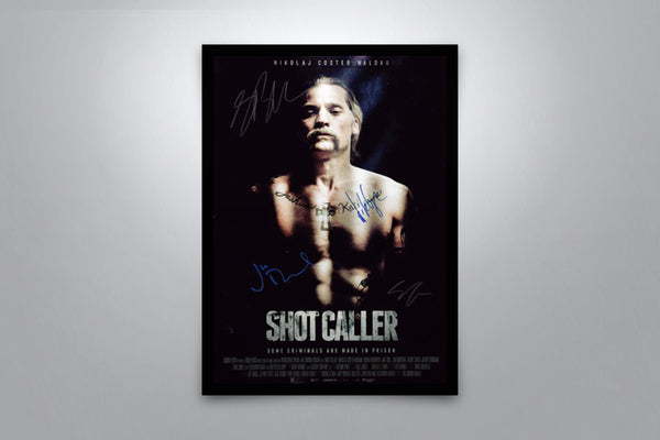 Shot Caller - Signed Poster + COA