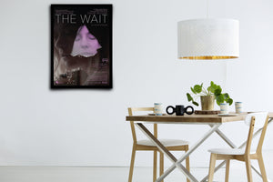 The Wait  - Signed Poster + COA