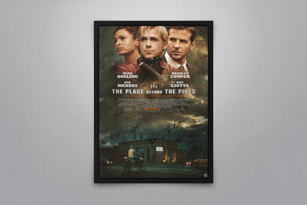 The Place Beyond the Pines - Signed Poster + COA