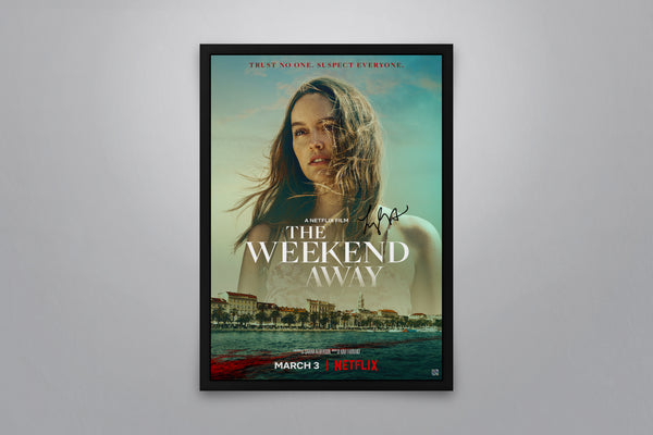 The Weekend Away - Signed Poster + COA