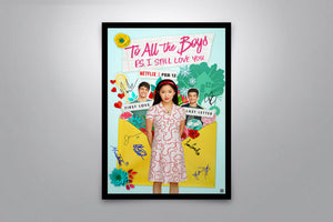 To All the Boys: P.S. I Still Love You - Signed Poster + COA