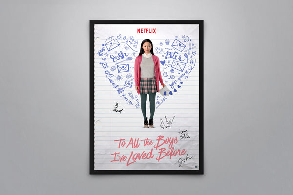 To All The Boys I've Loved Before - Signed Poster + COA